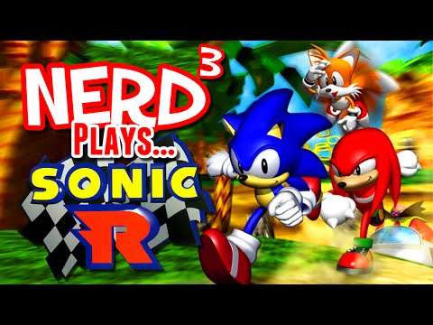 Nerd³ Plays... Sonic R