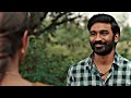 Thiruchitrambalam Dhanush Lovebreakup Love Una Nenachu Onu Valakala Whatsapp Status