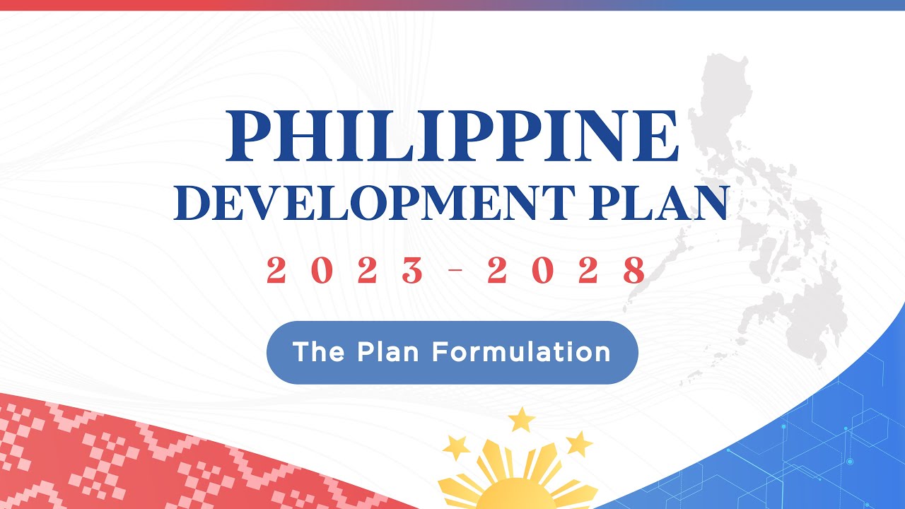 Philippine Development Plan 2023-2028 (The Plan Formulation)