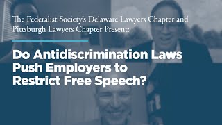 Click to play: When Politics is a Firing Offense: Do Anti-Discrimination Laws Push Employers to Restrict Free Speech?