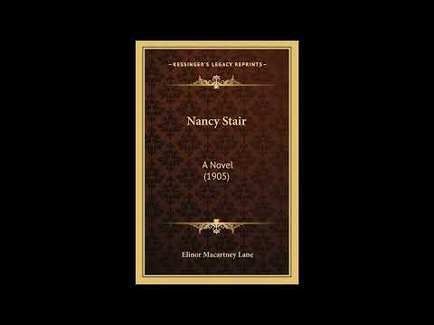 Nancy Stair: A Novel (1905) by Elinor Macartney Lane — free full audiobook