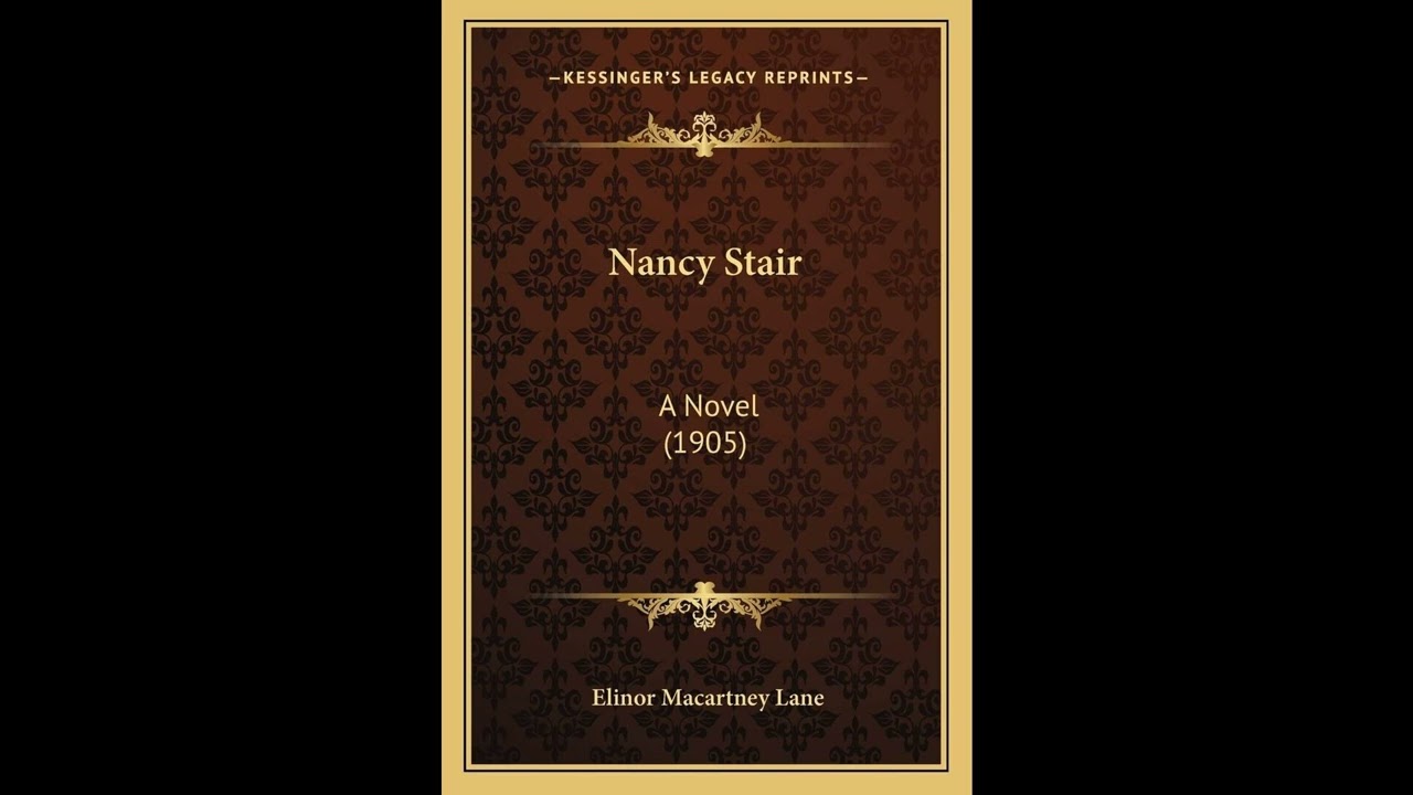 Nancy Stair: A Novel (1905)