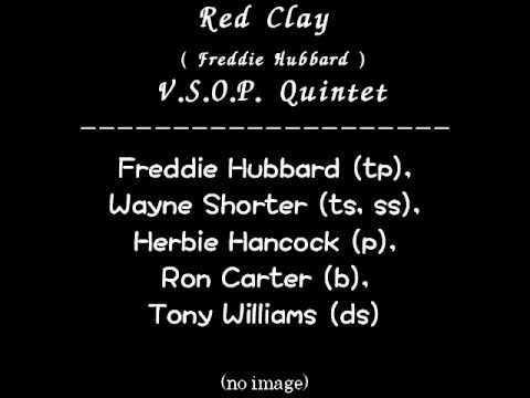 Red Clay ( Freddie Hubbard ) --- V.S.O.P. Quintet Live