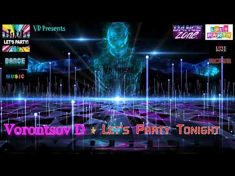 Vorontsov D - Let's Party Tonight
