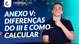 ANEXO V DO SIMPLES NACIONAL I Diferença com anexo III e como apurar