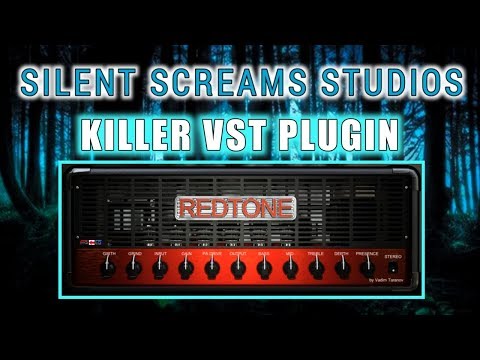 Vadim Taranov Redtone VST Plugin, VST Walk Through, Silent Screams Studios