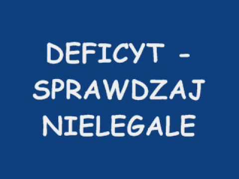 Deficyt - Sprawdzaj Nielegale