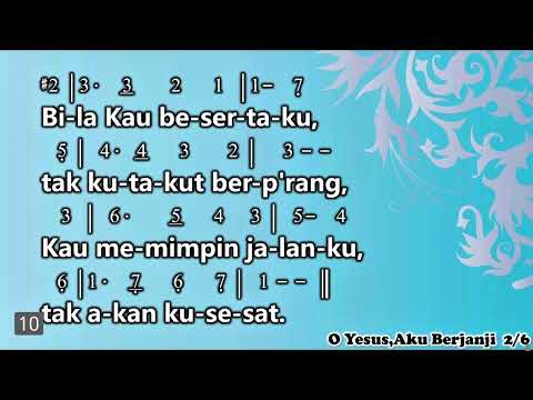 O, YESUS, AKU BERJANJI. - KPPK346 (dengan notasi & lirik)