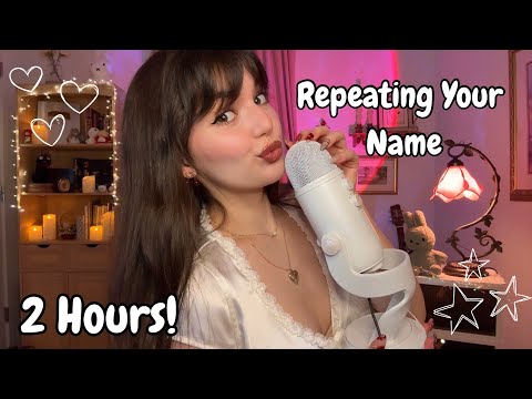 2 Hours of ASMR | Whispering YOUR Name (Fast Hand Sounds, Mouth Sounds, Upclose Whispers)