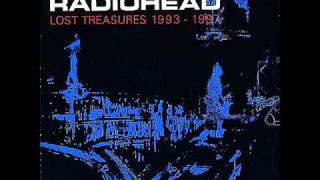 [1993 - 1997] Lost Treasures - 05. Maquiladora - Radiohead