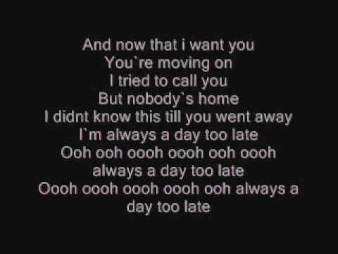 Always a day too late - Claude Kelly