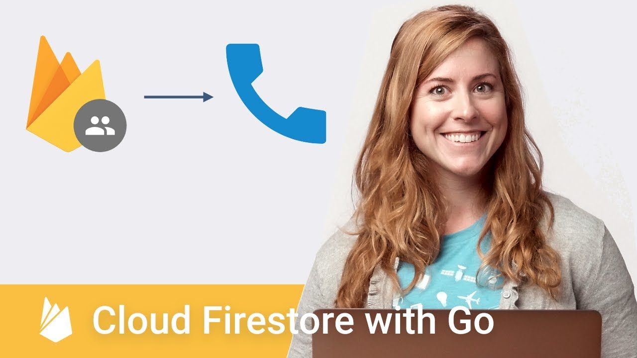 Getting Started with Cloud Firestore with Go - Firecasts