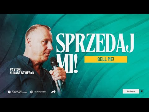 SPRZEDAJ MI!▫️Sell me! | Pastor Łukasz Szweryn