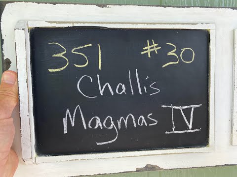 GEOL 351 - #30 - Challis Magmas IV