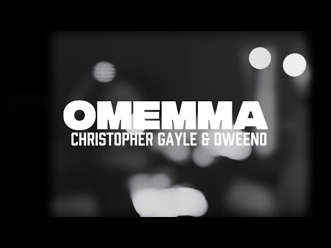 Christopher Gayle & @Dweeno  - OMEMMA (Official Music Video)
