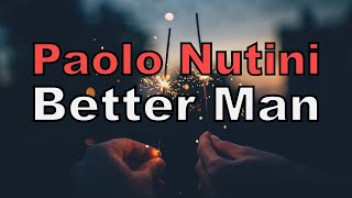 Paolo Nutini - Better Man
