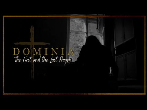 Dominia - The First and the Last Prayer [REMASTERED] (OFFICIAL VIDEO)
