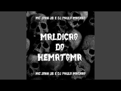 Maldição do Hematoma (Slowed)