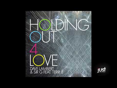 Dave Lambert & Sir G - Holding Out 4 Love (Housetrap Dub Remix)