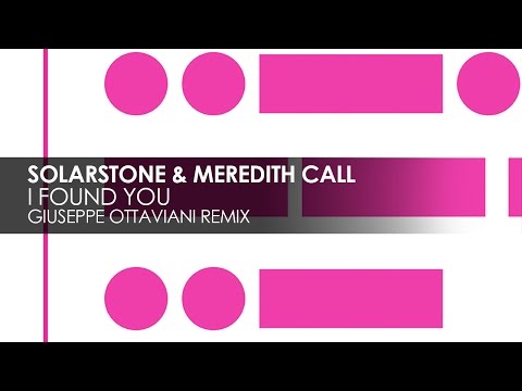 Solarstone & Meredith Call - I Found You (Giuseppe Ottaviani Remix)