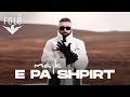 Majk - E Pa shpirt