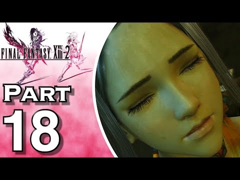 Let's Play Final Fantasy XIII-2 (Gameplay + Walkthrough) Part 18