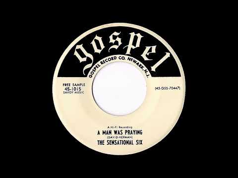 A Man Was Praying (1959) The Sensational Six