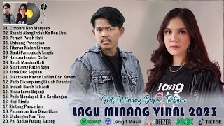 Download lagu LAGU MINANG HITS PILIHAN TERBARU & TERPOPULER SAAT INI 2023 mp3 Download lagu LAGU MINANG HITS PILIHAN TERBARU & TERPOPULER SAAT INI 2023 mp3
