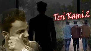 Teri Kami - 2 | Cover Video Song | Orignal Song By - Akhil | By Shivam Alex