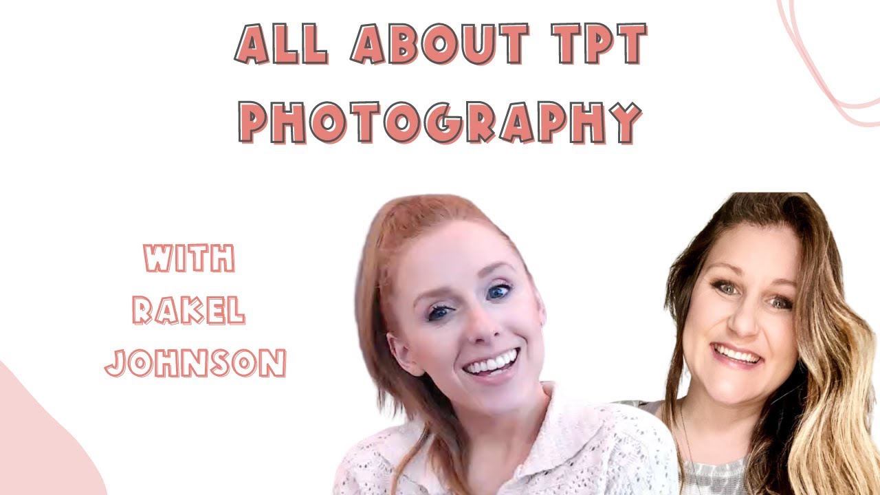 All About TPT Product Photography with Rakel Johnson