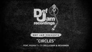 Pusha T - Circles Feat. Ty Dolla $ign & Desiigner (Official Audio)