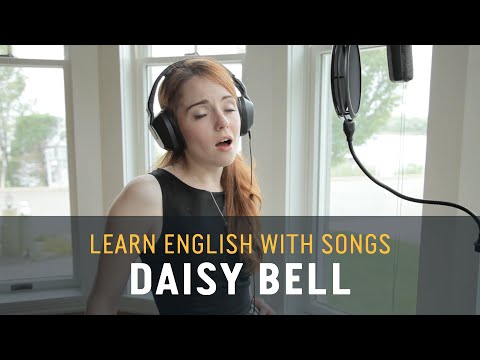 歌で英語を学ぶ - デイジー・ベル - リリック・ラボ (Learn English with Songs - Daisy Bell - Lyric Lab)