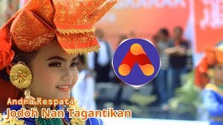 Download lagu Andra Respati  - Jodoh Nan Tagantikan (No Copyright) mp3