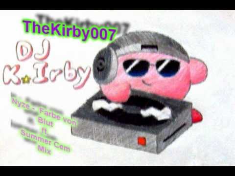 Kirby007~ Nyze - Farbe von Blut ft. Summer Cem mix