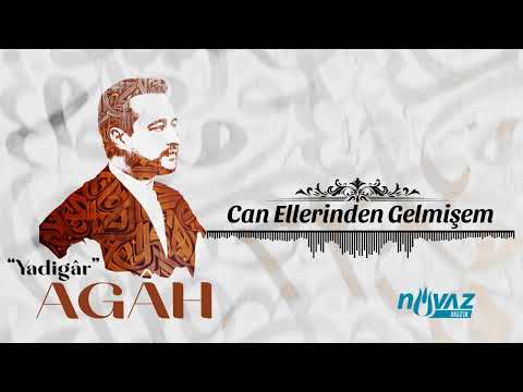 Agâh - Can Ellerinden Gelmişem | Yadigâr Albümünden #Yeni