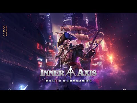 INNER AXIS - Master & Commander (Official Music Video)