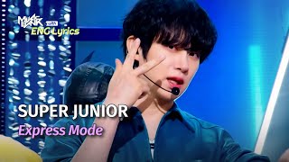 Download lagu [🌎ENG Lyrics] SUPER JUNIOR (슈퍼주니어) - Express Mode | KBS WORLD TV 250711 mp3