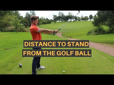 DISTANCE TO STAND FROM THE GOLF BALL