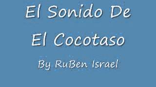 El Sonido De El Cocotaso (Yahweh Music)