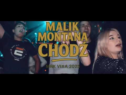 Malik Montana x Maxwell - Chodź ( MRK VIXA MASHUP 2025)