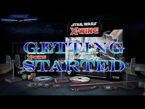 X-Wing 2.0 -Getting Started with Second Edition