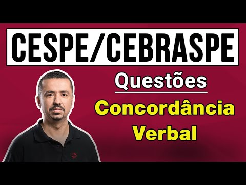 Questões CESPE/CEBRASPE - Concordância Verbal - Prof. Andresan Machado