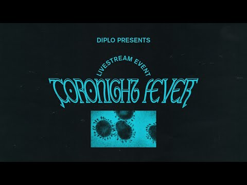 Diplo - Coronight Fever b2b with Dillon Francis (Livestream 3)