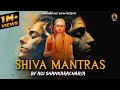 Shiva Mantras By Adi Shankaracharya Powerful Mantra Of Lord Shiva Nothing But Shiva
