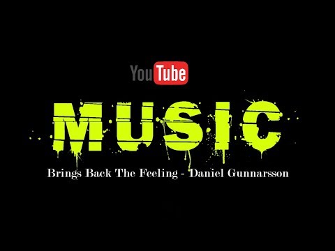 Epidemic Sound - Brings Back The Feeling - Daniel Gunnarsson