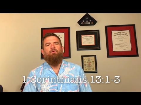 The Significance of Love - 1 Corinthians 13:1-3