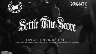 Settle the Score Live @ Burning Ice Fest II (HD)