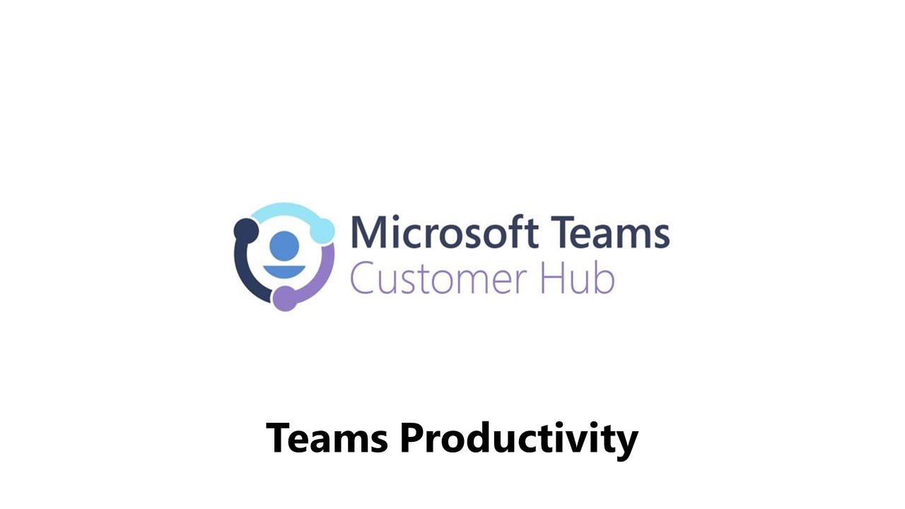 Teams Productivity - Tipps from Microsoft