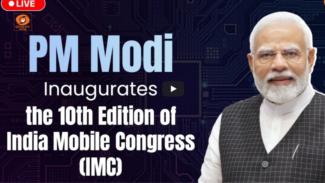 LIVE: PM Modi Inaugurates the 10th Edition of India Mobile Congress (IMC)