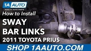 How to Replace Front Sway Bar Links 10-15 Toyota Prius